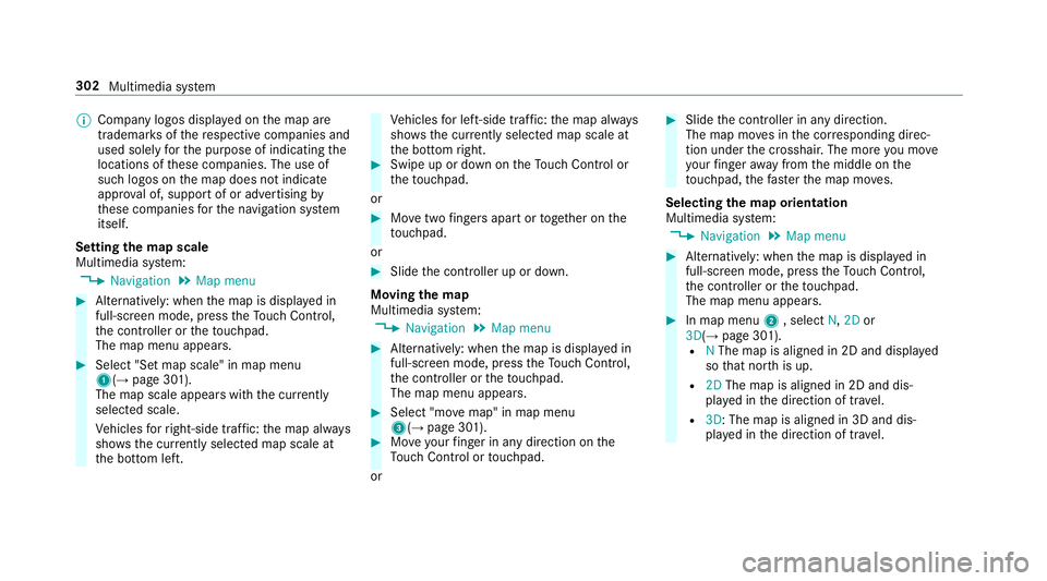 MERCEDES-BENZ E-CLASS SALOON 2016  Owners Manual %
Company logos displ ayed on the map are
trademar ksofthere spective companies and
used solely forth e purpose of indicating the
locations of these companies. The use of
such logos on the map does no MERCEDES-BENZ E-CLASS SALOON 2016  Owners Manual %
Company logos displ ayed on the map are
trademar ksofthere spective companies and
used solely forth e purpose of indicating the
locations of these companies. The use of
such logos on the map does no