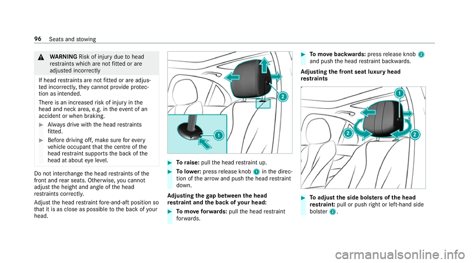 MERCEDES-BENZ E-CLASS SALOON 2016  Owners Manual &
WARNING Risk of inju rydue tohead
re stra ints which are not fitted or are
adjus ted incor rectly
If head restra ints are not fitted or are adjus‐
te d incor rectl y,they cannot pr ovide pr otec MERCEDES-BENZ E-CLASS SALOON 2016  Owners Manual &
WARNING Risk of inju rydue tohead
re stra ints which are not fitted or are
adjus ted incor rectly
If head restra ints are not fitted or are adjus‐
te d incor rectl y,they cannot pr ovide pr otec