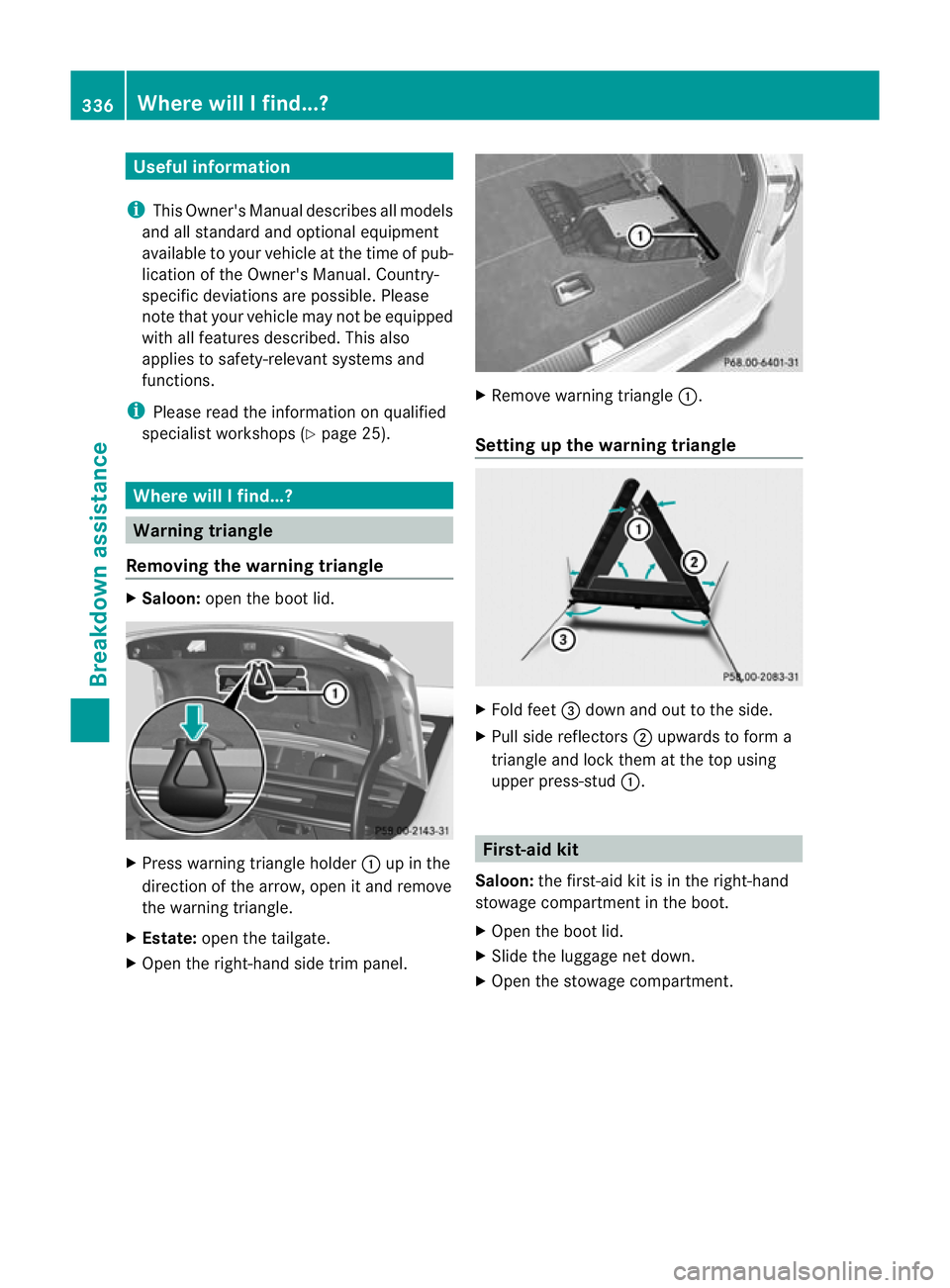 MERCEDES-BENZ E-CLASS SALOON 2011  Owners Manual Useful information
i This Owner's Manual describes all models
and all standard and optional equipment
available to your vehicle at the time of pub-
lication of the Owner's Manual. Country-
spe
