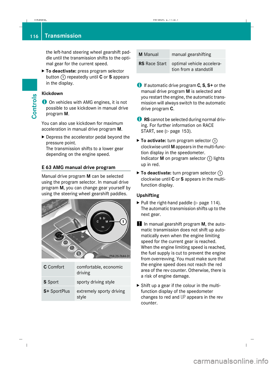 MERCEDES-BENZ E-CLASS SALOON 2009 Owners Manual the left-hand steering wheel gearshift pad-
dle until the transmission shifts to the opti-
mal gear for the current speed.
X To deactivate: press program selector
button :repeatedly until Cor Sappears MERCEDES-BENZ E-CLASS SALOON 2009 Owners Manual the left-hand steering wheel gearshift pad-
dle until the transmission shifts to the opti-
mal gear for the current speed.
X To deactivate: press program selector
button :repeatedly until Cor Sappears