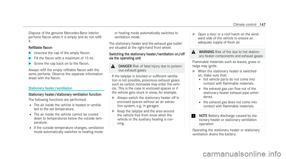 MERCEDES-BENZ E-CLASS CABRIOLET 2021  Owners Manual Dispose of
thege nuine Mercedes-Benz interior
perfume 0acon when it is em pty and do not re/ll
it.
R R e/llable
e/llable 0acon
0acon #
Unscr ewthe cap of the em pty 0acon. #
Fillth e 0acon wit