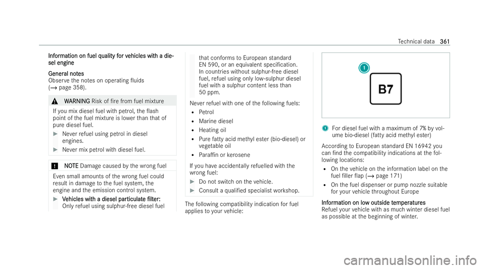 MERCEDES-BENZ E-CLASS CABRIOLET 2021  Owners Manual Inf
Inf
or
ormation on fuel q
mation on fuel q uality f
uality for v
or vehicles wit
ehicles wit h a die-
h a die-
sel engine
sel engine
Gener Gener al not
al not es
es
Obser vethe no tes on operating