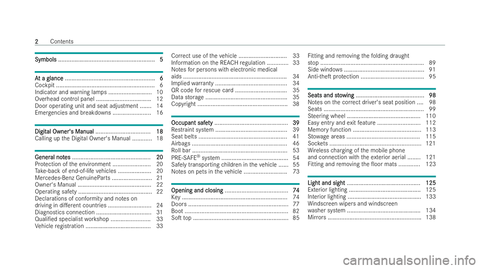 MERCEDES-BENZ E-CLASS CABRIOLET 2021  Owners Manual Symbols
Symbols
.......................................................... 5 5A
A
t a glance
t a glance ...................................................... 6 6
Co ckpit ............................