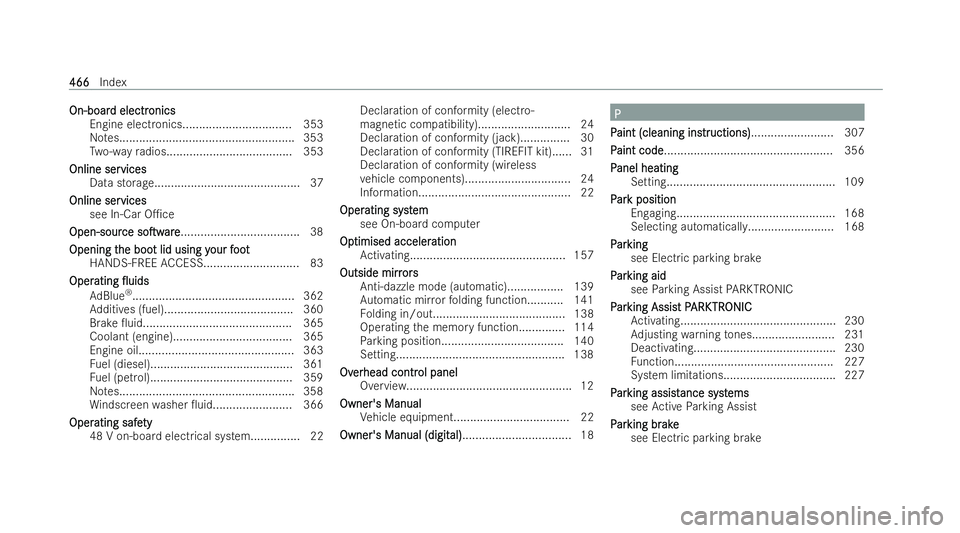 MERCEDES-BENZ E-CLASS CABRIOLET 2021  Owners Manual On-boar
On-boar
d electr
d electronics
onics
Engine electronics................................ .353
No tes..................................................... 353
Tw o-w ayradios....................