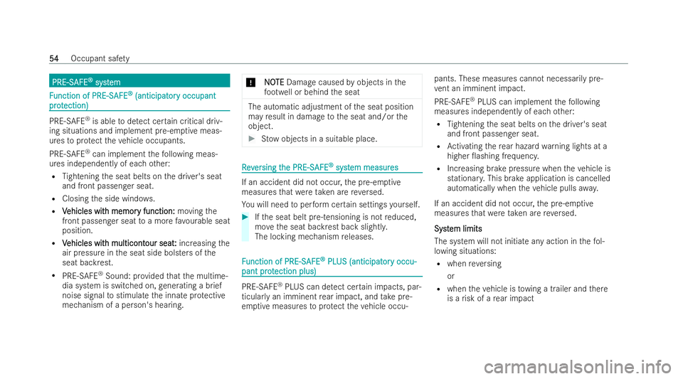 MERCEDES-BENZ E-CLASS CABRIOLET 2021  Owners Manual PRE-S
PRE-S
AFE
AFE®
®
syst
syst em
em F
F
unction of PRE-S
unction of PRE-S AFE
AFE®
®
(anticipat
(anticipat or
ory occupant
y occupant
pr ot
pr otection)
ection) PRE-SAFE
®
is able todetect cer
