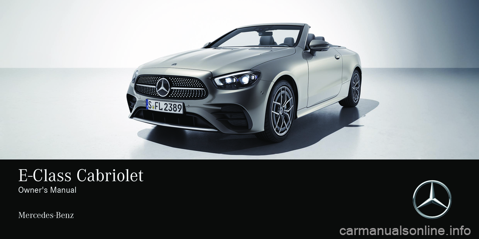 MERCEDES-BENZ E-CLASS CABRIOLET 2020 Owners Manual MERCEDES-BENZ E-CLASS CABRIOLET 2020 Owners Manual