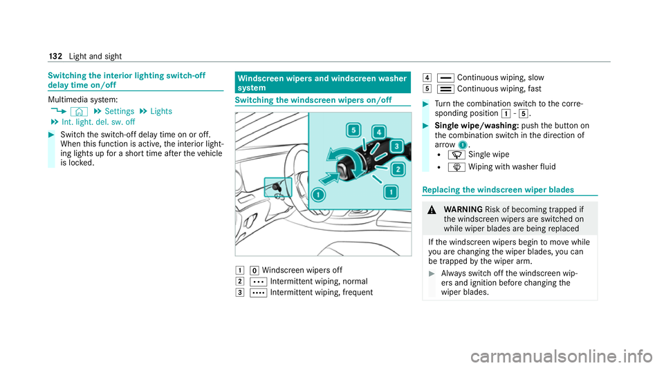 MERCEDES-BENZ E-CLASS CABRIOLET 2020 Owners Manual Switching
the interior lighting switch-off
delay time on/off Multimedia sy
stem:
4 © 5
Settings 5
Lights
5 Int. light. del. sw. off #
Switch the switch-off delay time on or off.
When this function is MERCEDES-BENZ E-CLASS CABRIOLET 2020 Owners Manual Switching
the interior lighting switch-off
delay time on/off Multimedia sy
stem:
4 © 5
Settings 5
Lights
5 Int. light. del. sw. off #
Switch the switch-off delay time on or off.
When this function is