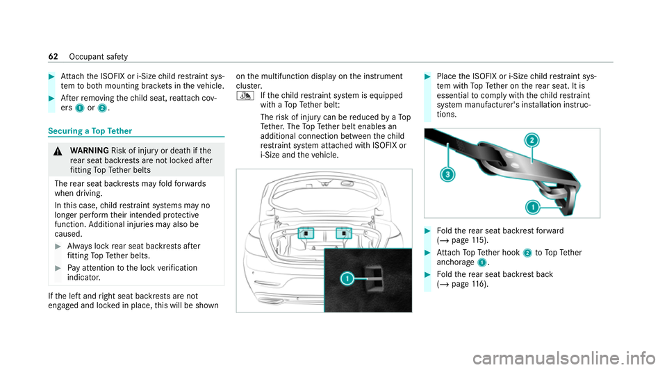 MERCEDES-BENZ E-CLASS CABRIOLET 2020 Repair Manual #
Attach the ISOFIX or i‑Size child restra int sys‐
te m to both mounting brac kets in theve hicle. #
Afterre moving thech ild seat, reattach cov‐
ers 1or2. Securing a
TopTe ther &
WARNING Risk MERCEDES-BENZ E-CLASS CABRIOLET 2020 Repair Manual #
Attach the ISOFIX or i‑Size child restra int sys‐
te m to both mounting brac kets in theve hicle. #
Afterre moving thech ild seat, reattach cov‐
ers 1or2. Securing a
TopTe ther &
WARNING Risk