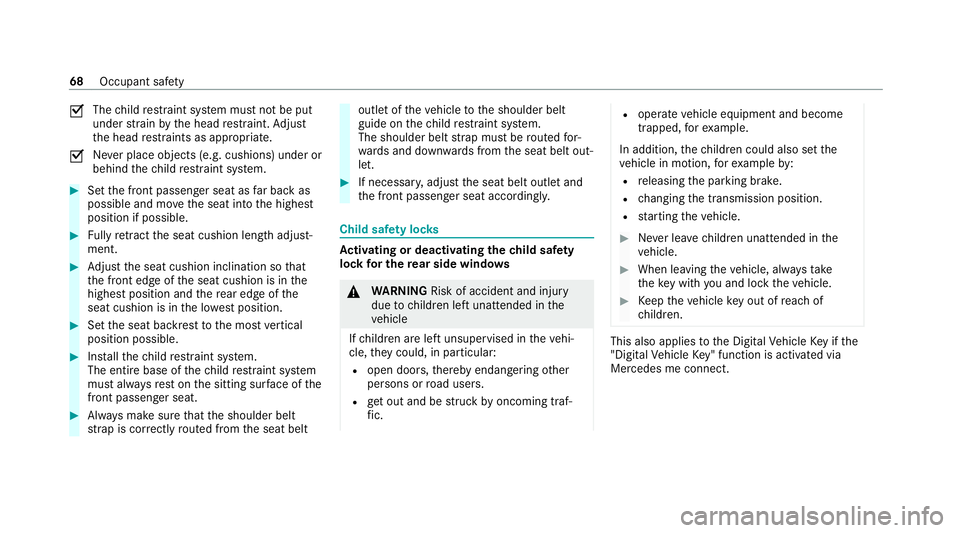 MERCEDES-BENZ E-CLASS CABRIOLET 2020 Manual PDF O
The
child restra int sy stem must not be put
under stra in by the head restra int. Adjust
th e head restra ints as appropriate.
O Ne
ver place objects (e.g. cushions) under or
behind thech ild restr MERCEDES-BENZ E-CLASS CABRIOLET 2020 Manual PDF O
The
child restra int sy stem must not be put
under stra in by the head restra int. Adjust
th e head restra ints as appropriate.
O Ne
ver place objects (e.g. cushions) under or
behind thech ild restr