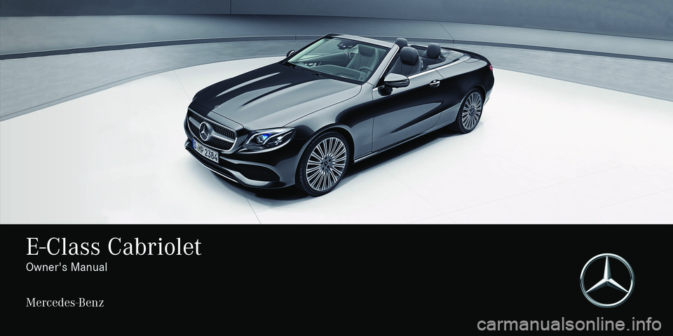 MERCEDES-BENZ E-CLASS CABRIOLET 2018  Owners Manual 