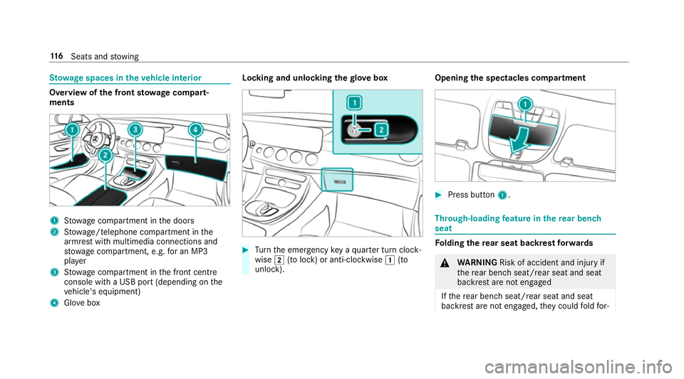MERCEDES-BENZ E-CLASS CABRIOLET 2018  Owners Manual St
ow age spaces in theve hicle interior Overview of
the front stowage compa rt‐
ments 1
Stow age compartment in the doors
2 Stow age/telephone compartment in the
armrest with multimedia connections