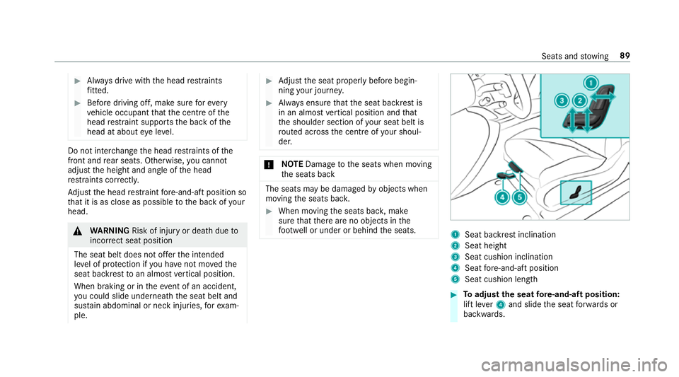 MERCEDES-BENZ E-CLASS CABRIOLET 2017 Owners Manual #
Alw ays drive with the head restra ints
fi tted. #
Before driving off, ma kesure forev ery
ve hicle occupant that the cent reofthe
head restra int supports the back of the
head at about eye le vel. MERCEDES-BENZ E-CLASS CABRIOLET 2017 Owners Manual #
Alw ays drive with the head restra ints
fi tted. #
Before driving off, ma kesure forev ery
ve hicle occupant that the cent reofthe
head restra int supports the back of the
head at about eye le vel.