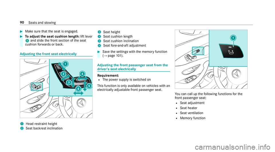 MERCEDES-BENZ E-CLASS CABRIOLET 2017 Owners Manual #
Make sure that the seat is engaged. #
Toadjust the seat cushion length: lift lever
5 and slide the front section of the seat
cushion forw ards or bac k. Ad
justing the front seat electrically 1
Head MERCEDES-BENZ E-CLASS CABRIOLET 2017 Owners Manual #
Make sure that the seat is engaged. #
Toadjust the seat cushion length: lift lever
5 and slide the front section of the seat
cushion forw ards or bac k. Ad
justing the front seat electrically 1
Head