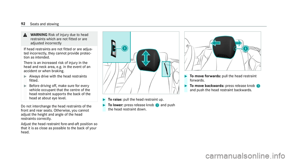 MERCEDES-BENZ E-CLASS CABRIOLET 2017 Owners Manual &
WARNING Risk of inju rydue tohead
re stra ints which are not fitted or are
adjus ted incor rectly
If head restra ints are not fitted or are adjus‐
te d incor rectl y,they cannot pr ovide pr otec MERCEDES-BENZ E-CLASS CABRIOLET 2017 Owners Manual &
WARNING Risk of inju rydue tohead
re stra ints which are not fitted or are
adjus ted incor rectly
If head restra ints are not fitted or are adjus‐
te d incor rectl y,they cannot pr ovide pr otec