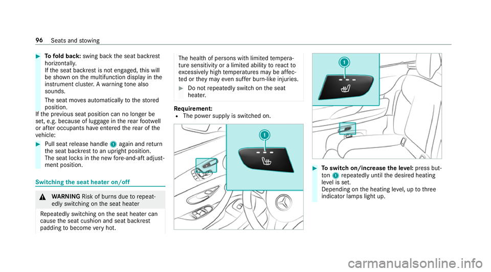 MERCEDES-BENZ E-CLASS CABRIOLET 2017 Owners Manual #
Tofold back: swing back the seat backrest
horizon tally.
If th e seat backrest is not engaged, this will
be shown on the multifunction display in the
instrument clus ter.A wa rning tone also
sounds. MERCEDES-BENZ E-CLASS CABRIOLET 2017 Owners Manual #
Tofold back: swing back the seat backrest
horizon tally.
If th e seat backrest is not engaged, this will
be shown on the multifunction display in the
instrument clus ter.A wa rning tone also
sounds.