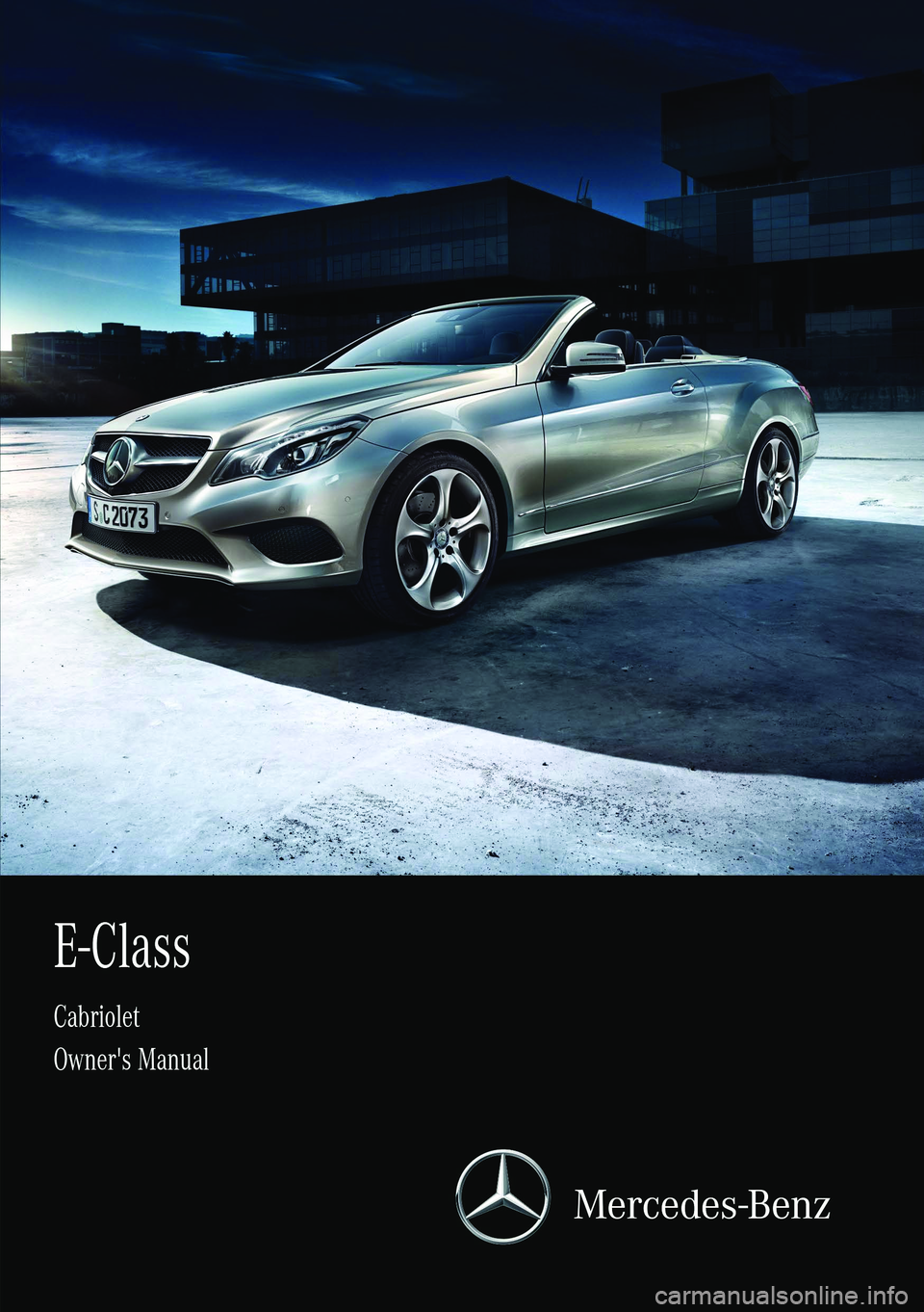 MERCEDES-BENZ E-CLASS CABRIOLET 2015 Owners Manual MERCEDES-BENZ E-CLASS CABRIOLET 2015 Owners Manual
