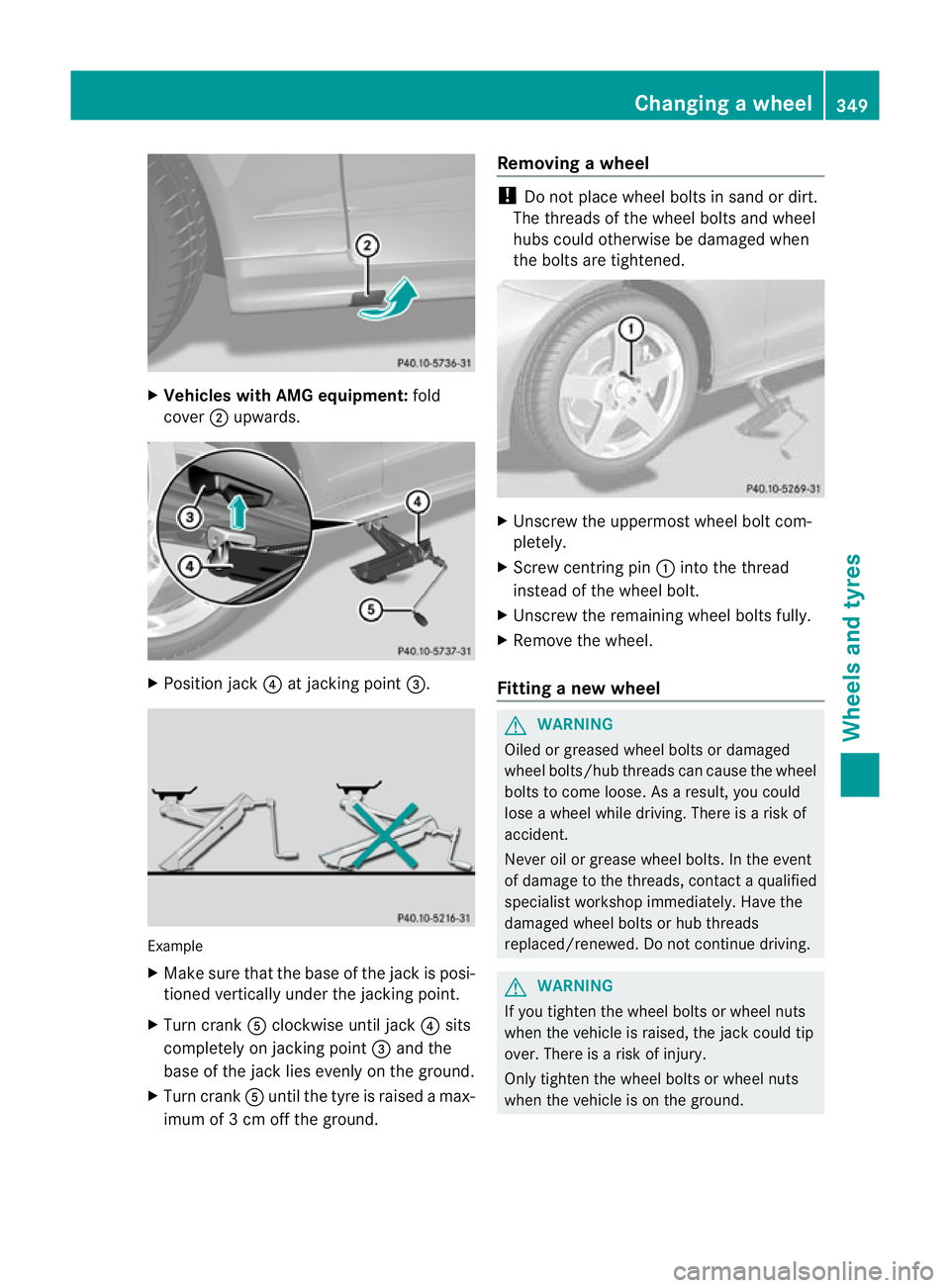 MERCEDES-BENZ E-CLASS CABRIOLET 2012  Owners Manual X
Vehicles with AMG equipment: fold
cover ;upwards. X
Position jack ?at jacking point =. Example
X
Make sure tha tthe base of the jack is posi-
tioned vertically under the jacking point.
X Turn crank 