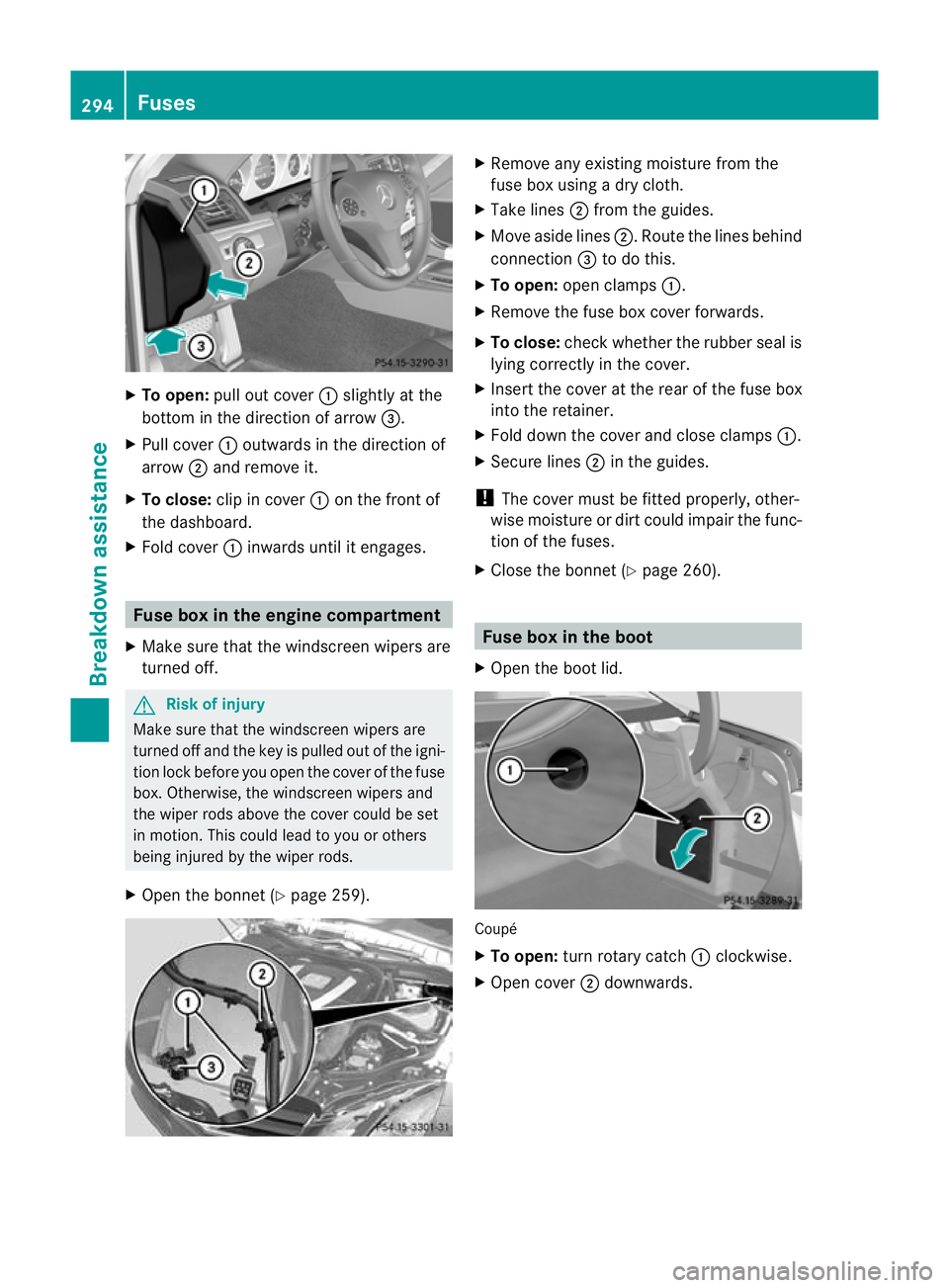 MERCEDES-BENZ E-CLASS CABRIOLET 2010 Owners Manual X
To open: pull outcover :slightly at the
bottom in the direction of arrow =.
X Pull cover :outwards in the direction of
arrow ;and remove it.
X To close: clip in cover :on the front of
the dashboard. MERCEDES-BENZ E-CLASS CABRIOLET 2010 Owners Manual X
To open: pull outcover :slightly at the
bottom in the direction of arrow =.
X Pull cover :outwards in the direction of
arrow ;and remove it.
X To close: clip in cover :on the front of
the dashboard.