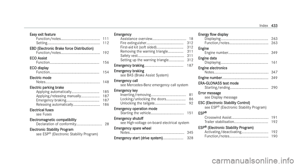 MERCEDES-BENZ EQA SUV 2021  Owners Manual Easy e
Easy e
xit f
xit feature
eature
Fu nction/no tes...................................... 111
Setting................................................... 112
EBD (Electr
EBD (Electr onic Br
onic Br