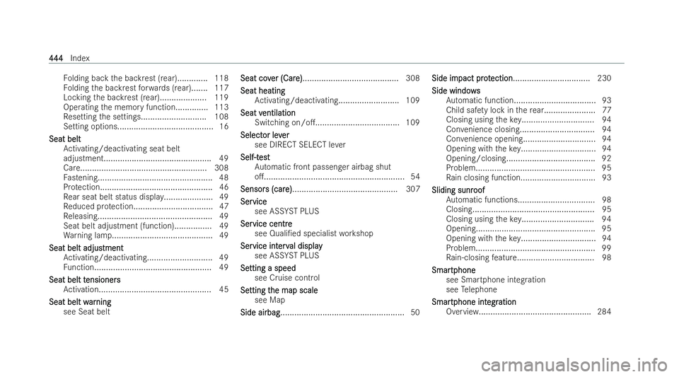 MERCEDES-BENZ EQA SUV 2021  Owners Manual Fo
lding back the backrest (rear)............. 118
Fo lding the backrest forw ards (rear)...... .117
Locking the backrest (rear).................... 119
Operating the memory function.............. 113
