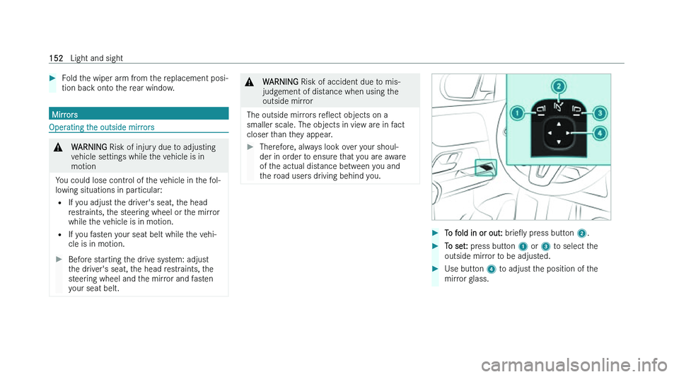 MERCEDES-BENZ EQB SUV 2022  Owners Manual �
�F�o�l�d� �t�h�e� �w�i�p�e�r� �a�r�m� �f�r�o�m� �t�h�e� �r�e�p�l�a�c�e�m�e�n�t� �p�o�s�i�-
�t�i�o�n� �b�a�c
�k� �o�n�t�o� �t�h�e� �r�e�a�r� �w�i�n�d�o�w�. �M�i�r�r�o�r�s
�O�p�e�r�a�t�i�n�g� �t�h�e�