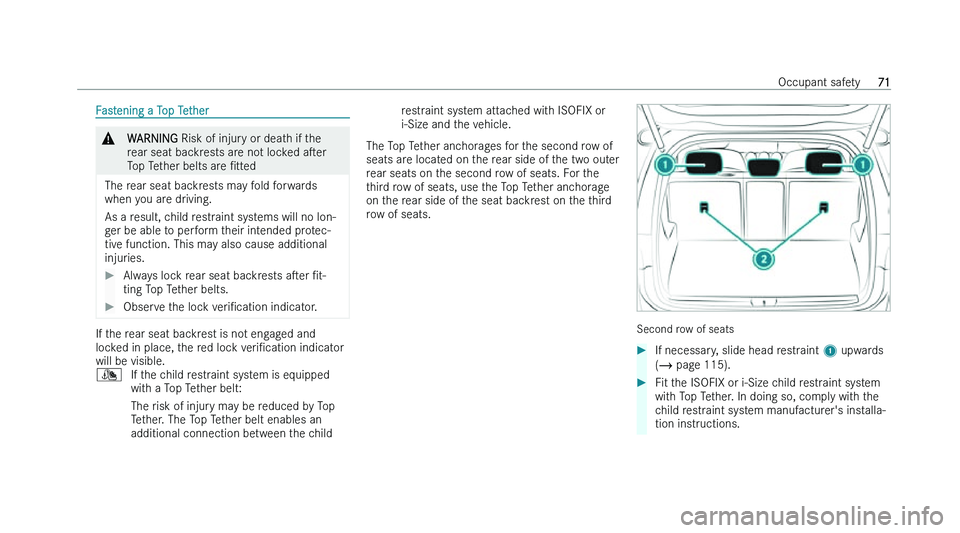 MERCEDES-BENZ EQB SUV 2022 Manual PDF �F�a�s�t�e�n�i�n�g� �a� �T�o�p� �T�e�t�h�e�r
�&
�W�A�R�N�I�N�G � �R�i�s�k� �o�f� �i�n�j�u�r �y� �o�r� �d�e�a�t�h� �i�f� �t�h�e
�r�e�a�r� �s�e�a�t� �b�a�c�k�r�e�s�t�s� �a�r�e� �n�o�t� �l�o�c�k�e�d�  �a