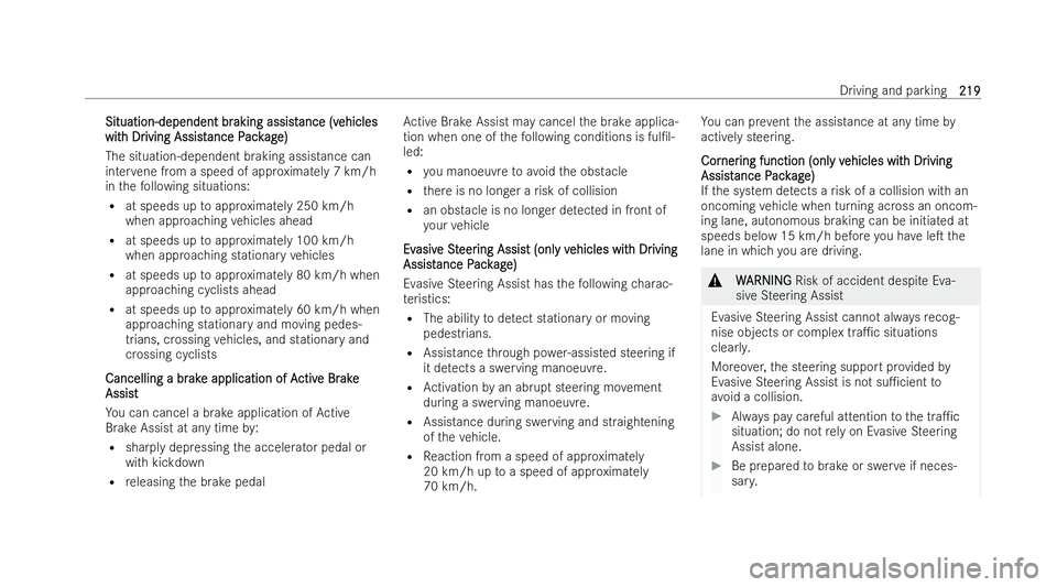 MERCEDES-BENZ EQB SUV 2021  Owners Manual Situation-dependent br
Situation-dependent br
aking assist
aking assistance(v
anc e(vehicles
ehicles
wit
wit hDr
hDr iving Assist
iving Assist anceP
anc ePack
ack ag
age)
e)
The situation-dependent br