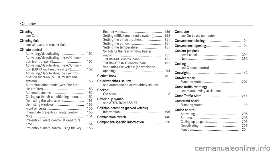 MERCEDES-BENZ EQB SUV 2021  Owners Manual Cleaning
Cleaning
see Care
Cleaning
Cleaning 0uid
0uid
see windscreen washer 0uid
Climat
Climat econtr
ec ontr ol
ol
Ac tivating/deactivating.......................... 152
Ac tivating/deactivating 