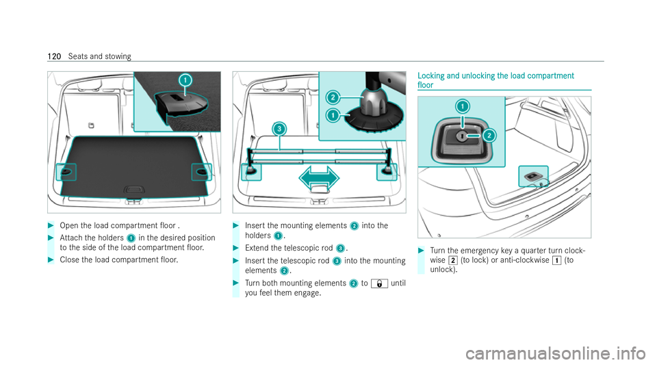 MERCEDES-BENZ EQC SUV 2022  Owners Manual #
Open the load compartment 0oor . #
Attach the holders 1inthe desired position
to the side of the load compartment 0oor. #
Close the load compartment 0oor. #
Insert the mounting elements 2into the