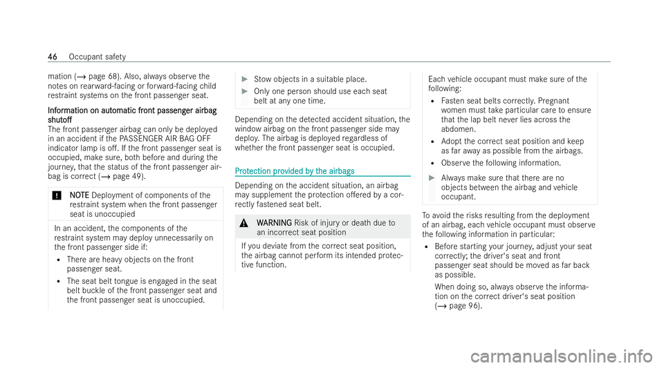 MERCEDES-BENZ EQC SUV 2022  Owners Manual mation (/
page 68). Also, alw ays obser vethe
no tes on rear wa rd-facing or forw ard-facing child
re straint systems on the front passenger seat.
Inf
Inf or
ormation on aut
mation on aut omatic fr
om