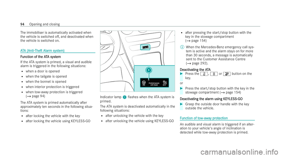 MERCEDES-BENZ EQC SUV 2022  Owners Manual The immobiliser is automatically activated when
th
eve hicle is switched o., and deactivated when
th eve hicle is switched on. A A
T
TA
A (Anti-
(Anti- TheT
TheT Alar
Alarm syst
m syst em)
em) F
F
