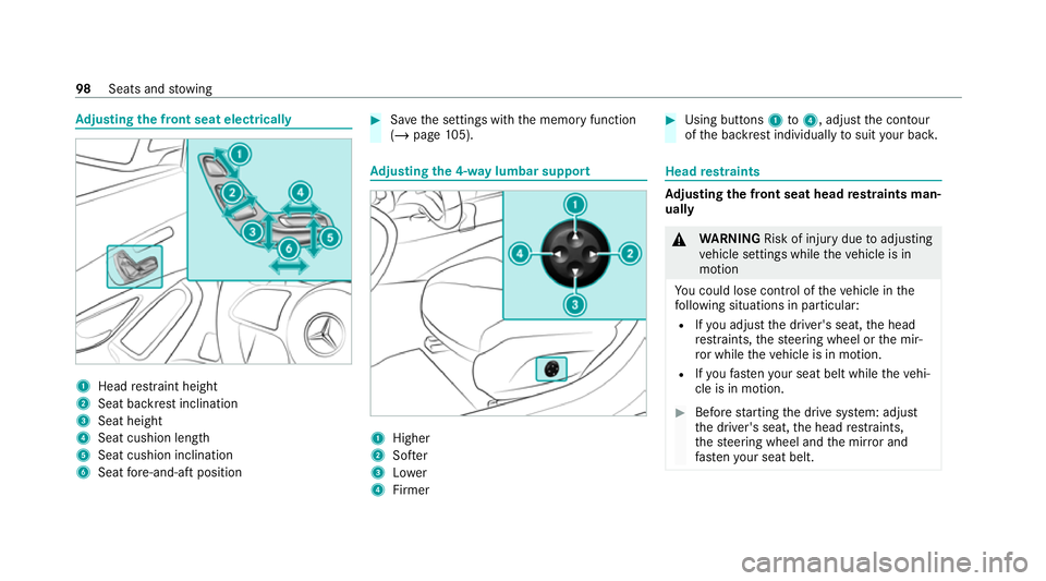 MERCEDES-BENZ EQC SUV 2021  Owners Manual Ad
justing the front seat electrically 1
Head restra int height
2 Seat backrest inclination
3 Seat height
4 Seat cushion length
5 Seat cushion inclination
6 Seat fore -and-aft position #
Save the sett