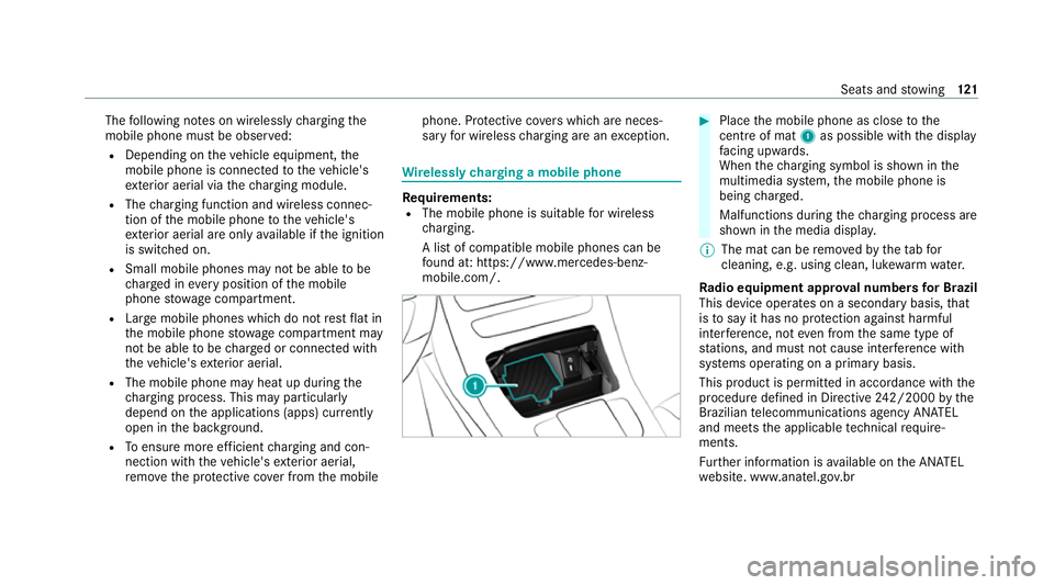 MERCEDES-BENZ EQC SUV 2021 Owners Manual The
following no tes on wirelessly charging the
mobile phone must be obser ved:
R Depending on theve hicle equipment, the
mobile phone is connected totheve hicle's
ex terior aerial via thech argin MERCEDES-BENZ EQC SUV 2021 Owners Manual The
following no tes on wirelessly charging the
mobile phone must be obser ved:
R Depending on theve hicle equipment, the
mobile phone is connected totheve hicle's
ex terior aerial via thech argin