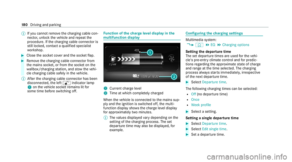 MERCEDES-BENZ EQC SUV 2021 Owners Manual %
Ifyo u cannot remo vethech arging cable con‐
nec tor,unlo cktheve hicle and repeat the
procedure. If thech arging cable connec tor is
st ill loc ked, con tact a qualified specialist
wo rkshop. #
C MERCEDES-BENZ EQC SUV 2021 Owners Manual %
Ifyo u cannot remo vethech arging cable con‐
nec tor,unlo cktheve hicle and repeat the
procedure. If thech arging cable connec tor is
st ill loc ked, con tact a qualified specialist
wo rkshop. #
C