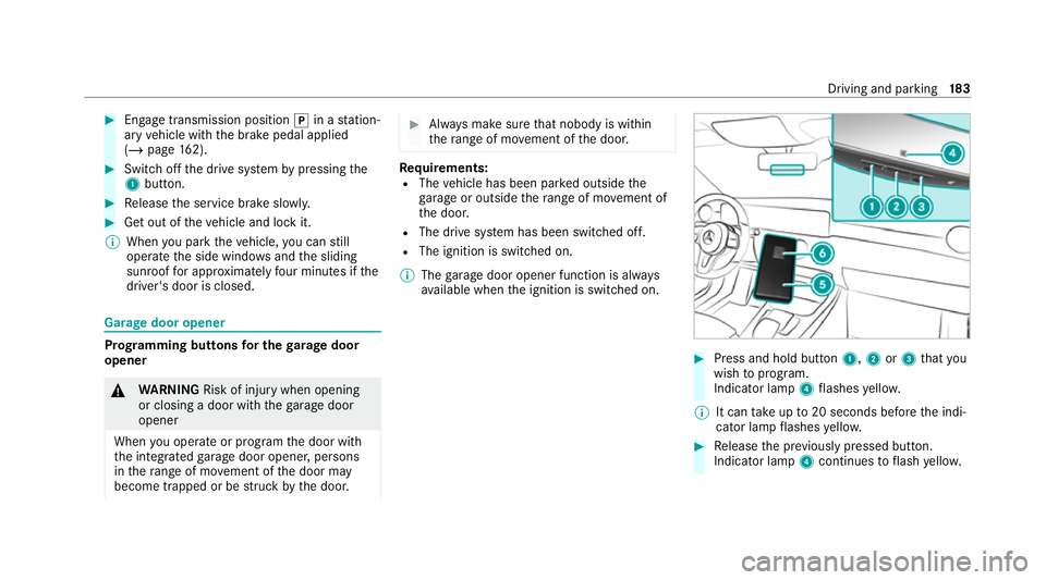 MERCEDES-BENZ EQC SUV 2021 Owners Manual #
Engage transmission position jin a station‐
ary vehicle with the brake pedal applied
(/ page 162). #
Switch off the drive sy stem bypressing the
1 button. #
Release the service brake slowl y.#
Get MERCEDES-BENZ EQC SUV 2021 Owners Manual #
Engage transmission position jin a station‐
ary vehicle with the brake pedal applied
(/ page 162). #
Switch off the drive sy stem bypressing the
1 button. #
Release the service brake slowl y.#
Get