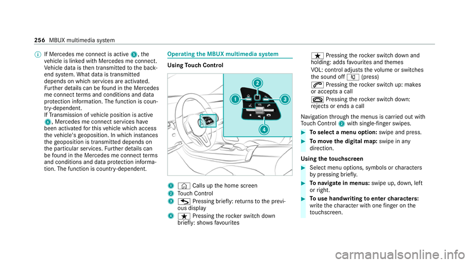MERCEDES-BENZ EQC SUV 2021 Owners Manual %
If Mercedes me connect is active 5,the
ve hicle is linked with Mercedes me connect.
Ve hicle data is then transmit tedto the bac k-
end sy stem. What data is transmit ted
depends on which services a MERCEDES-BENZ EQC SUV 2021 Owners Manual %
If Mercedes me connect is active 5,the
ve hicle is linked with Mercedes me connect.
Ve hicle data is then transmit tedto the bac k-
end sy stem. What data is transmit ted
depends on which services a