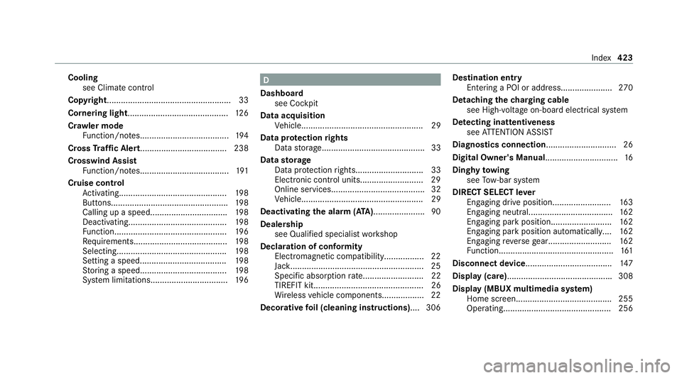 MERCEDES-BENZ EQC SUV 2021 Owners Manual Cooling
see Climate control
Copyright .................................................... .33
Cornering light .......................................... .126
Cr aw ler mode
Fu nction/no tes.......... MERCEDES-BENZ EQC SUV 2021 Owners Manual Cooling
see Climate control
Copyright .................................................... .33
Cornering light .......................................... .126
Cr aw ler mode
Fu nction/no tes..........