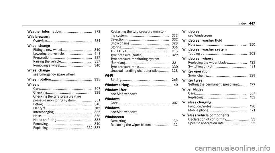 MERCEDES-BENZ EQC SUV 2021 Owners Manual We
ather information ................................. 273
We b br owsers
Overview...............................................2 84
Wheel change
Fitting a new wheel............................... 34 MERCEDES-BENZ EQC SUV 2021 Owners Manual We
ather information ................................. 273
We b br owsers
Overview...............................................2 84
Wheel change
Fitting a new wheel............................... 34