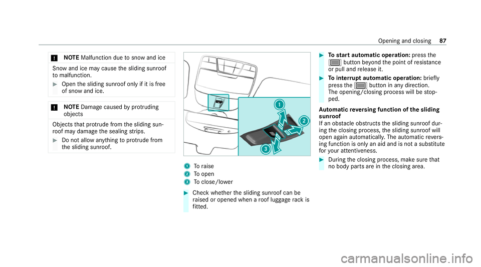 MERCEDES-BENZ EQC SUV 2021 Manual Online *
NO
TEMalfunction due tosnow and ice Snow and ice may cause
the sliding sunroof
to malfunction. #
Open the sliding sunroof only if it is free
of snow and ice. *
NO
TEDama gecaused byprotru ding
objec MERCEDES-BENZ EQC SUV 2021 Manual Online *
NO
TEMalfunction due tosnow and ice Snow and ice may cause
the sliding sunroof
to malfunction. #
Open the sliding sunroof only if it is free
of snow and ice. *
NO
TEDama gecaused byprotru ding
objec