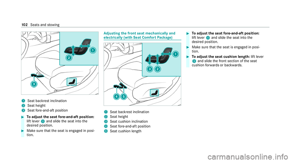 MERCEDES-BENZ EQC SUV 2019  Owners Manual 1
Seat ba ckrest inclination
2 Seat height
3 Seat fore -and-aft position #
Toadjust the seat fore -and-aft position:
lift le ver3 and slide the seat into the
desired position. #
Make sure that the sea