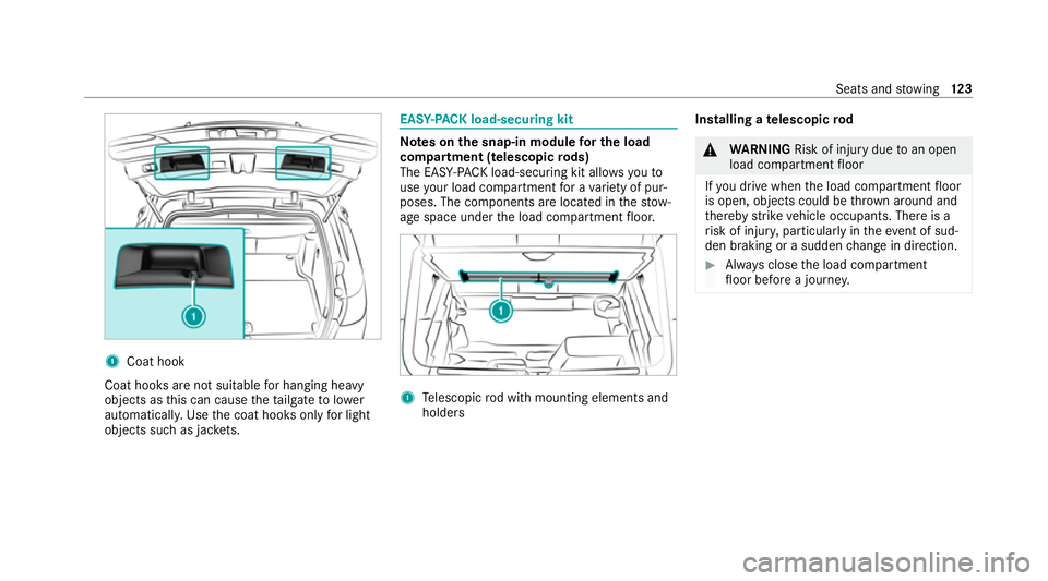 MERCEDES-BENZ EQC SUV 2019  Owners Manual 1
Coat hook
Coat hooks are not suitable for hanging heavy
objects as this can cause theta ilgate tolower
automaticall y.Use the coat hooks only for light
objects such as jac kets. EA
SY-PAC K load-sec