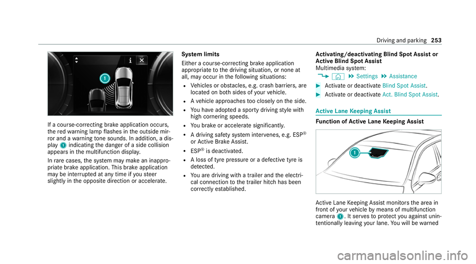 MERCEDES-BENZ EQC SUV 2019 Owners Manual If a course-cor
recting brake application occu rs,
th ere dwa rning lamp flashes in the outside mir‐
ro r and a warning tone sounds. In addition, a dis‐
pl ay 1 indicating the danger of a side col MERCEDES-BENZ EQC SUV 2019 Owners Manual If a course-cor
recting brake application occu rs,
th ere dwa rning lamp flashes in the outside mir‐
ro r and a warning tone sounds. In addition, a dis‐
pl ay 1 indicating the danger of a side col