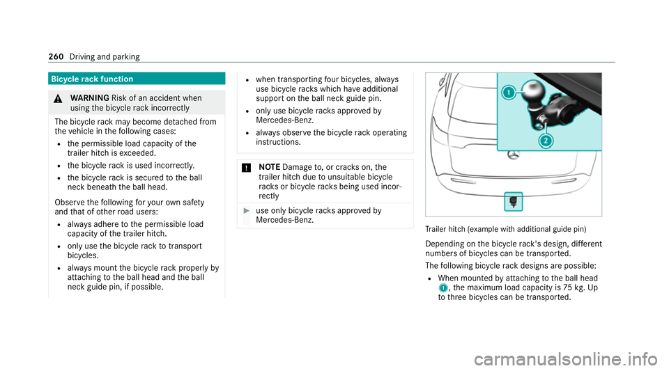 MERCEDES-BENZ EQC SUV 2019 Owners Manual Bic
ycle rack function &
WARNING Risk of an accident when
using the bicycle rack incor rectly
The bicycle rack may become de tach ed from
th eve hicle in thefo llowing cases:
R the permissible load ca MERCEDES-BENZ EQC SUV 2019 Owners Manual Bic
ycle rack function &
WARNING Risk of an accident when
using the bicycle rack incor rectly
The bicycle rack may become de tach ed from
th eve hicle in thefo llowing cases:
R the permissible load ca