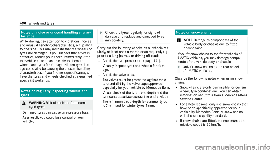 MERCEDES-BENZ EQC SUV 2019 Owners Manual Note
s on noise or unusual handling charac‐
te rist ics
While driving, pay attention tovibrations, noises
and unusual handling characteristics, e.g. pulling
to one side. This may indicate that the w MERCEDES-BENZ EQC SUV 2019 Owners Manual Note
s on noise or unusual handling charac‐
te rist ics
While driving, pay attention tovibrations, noises
and unusual handling characteristics, e.g. pulling
to one side. This may indicate that the w