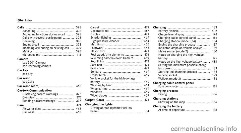 MERCEDES-BENZ EQC SUV 2019 Owners Manual Calls
.......................................................... 398
Ac cepting ............................................ 398
Ac tivating functions du ring a call ........ 398
Calls wi thseveral pa MERCEDES-BENZ EQC SUV 2019 Owners Manual Calls
.......................................................... 398
Ac cepting ............................................ 398
Ac tivating functions du ring a call ........ 398
Calls wi thseveral pa