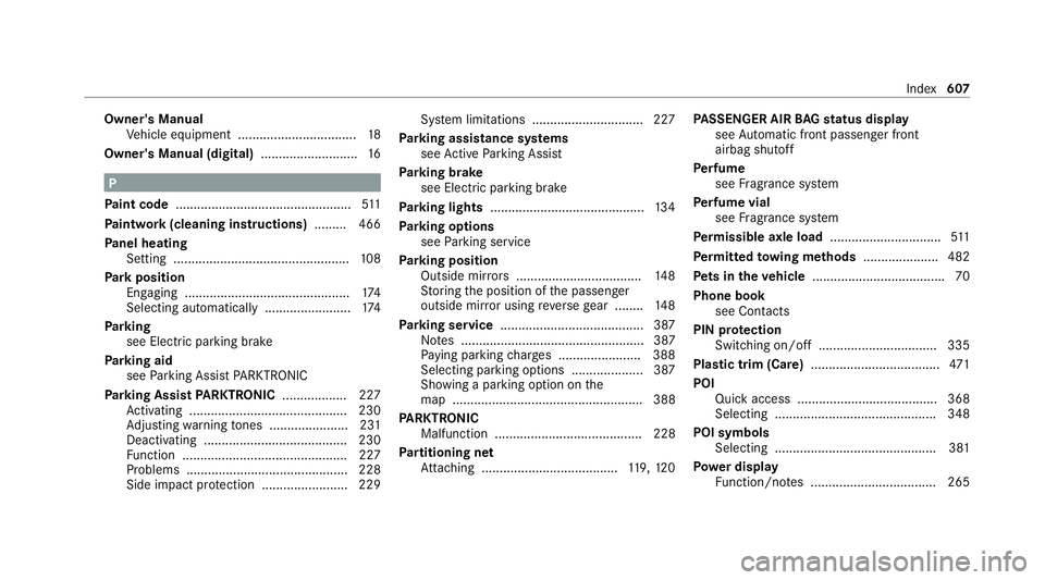 MERCEDES-BENZ EQC SUV 2019 Owners Manual Owner's Manual
Vehicle equipment ................................. 18
Owner's Manual (digital) ...........................16 P
Pa int code ................................................ .511 MERCEDES-BENZ EQC SUV 2019 Owners Manual Owner's Manual
Vehicle equipment ................................. 18
Owner's Manual (digital) ...........................16 P
Pa int code ................................................ .511