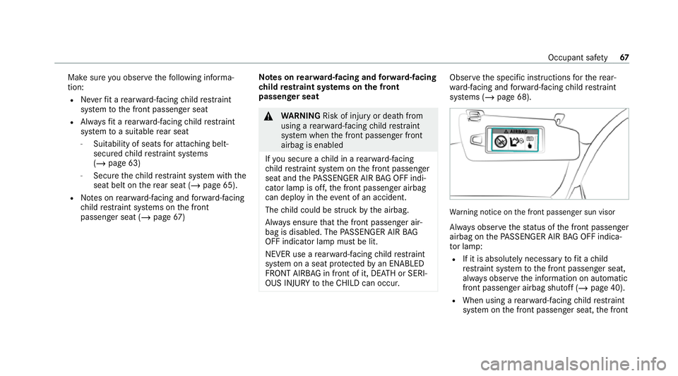 MERCEDES-BENZ EQC SUV 2019 Repair Manual Make sure
you obse rveth efo llowing informa‐
tion:
R Neverfit a rear wa rd-facing child restra int
sy stem tothe front passenger seat
R Alw aysfit a rear wa rd-facing child restra int
sy stem toa s MERCEDES-BENZ EQC SUV 2019 Repair Manual Make sure
you obse rveth efo llowing informa‐
tion:
R Neverfit a rear wa rd-facing child restra int
sy stem tothe front passenger seat
R Alw aysfit a rear wa rd-facing child restra int
sy stem toa s