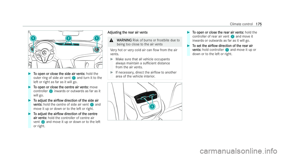 MERCEDES-BENZ EQE SALOON 2022  Owners Manual #
T
To open or close t
o open or close t he side air v
he side air vents:
ents:holdthe
outer ring of side air vent 1 and turn it tothe
leT or right as far as it will go. #
T
To open or close t
o open