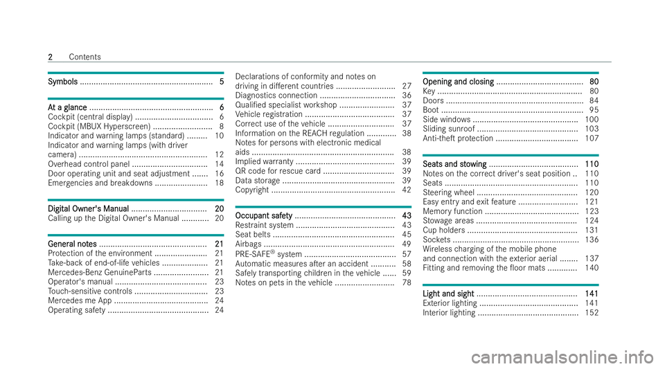 MERCEDES-BENZ EQE SALOON 2022  Owners Manual Symbols
Symbols
.......................................................... 5 5A
A
t a glance
t a glance ...................................................... 6 6
Co ckpit (central display) ..........