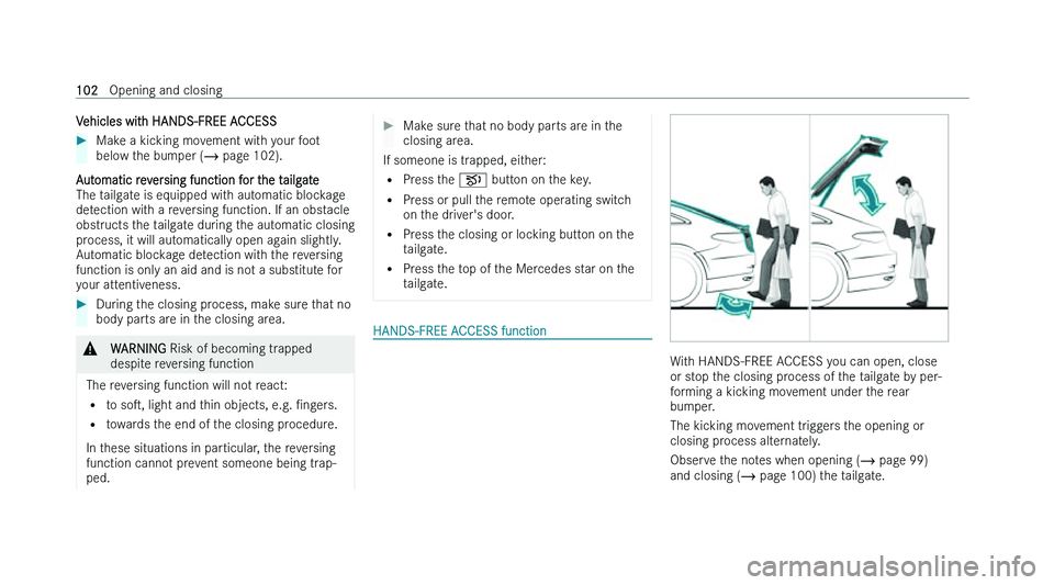 MERCEDES-BENZ EQS SALOON 2022  Owners Manual �V�e�h�i�c�l�e�s� �w�i�t�h� �H�A�N�D�S�-�F�R�E�E� �A�C�C�E�S�S
�
�M�a�k�e� �a� �k�i�c�k�i�n�g� �m�o�v�e�m�e�n�t� �w�i�t�h� �y�o�u�r� �f�o�o�t
�b�e�l�o �w� �t�h�e� �b�u�m�p�e�r� �(�� �p�a�g�e� �1�0�2